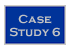 Case Study 6